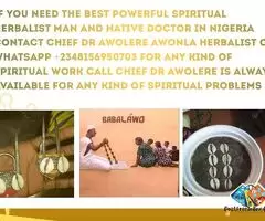 THE BEST POWERFUL SPIRITUAL HERBALIST AND NATIVE DOCTOR IN NIGERIA