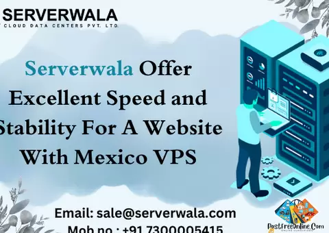 Serverwala Offer Excellent Speed and Stability For a Website With Mexico VPS